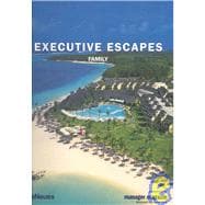 Executive Escapes Family