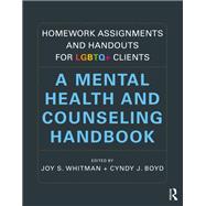 Homework Assignments and Handouts for LGBTQ  Clients