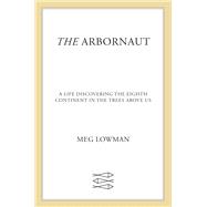 The Arbornaut