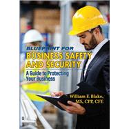 Blueprint for Business Safety and Security