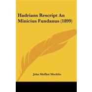 Hadrians Rescript an Minicius Fundanus