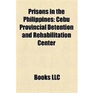 Prisons in the Philippines : Cebu Provincial Detention and Rehabilitation Center, Thriller, New Bilibid Prison, Bureau of Corrections