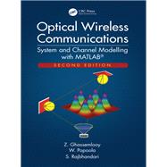 Optical Wireless Communications: System and Channel Modelling with MATLAB«, Second Edition
