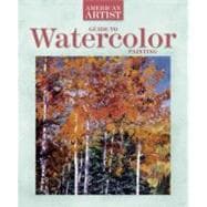 American Artist Guide to Watercolor Painting,9781596682696