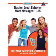 Tips for Great Behavior from Kids Aged 11 - 15