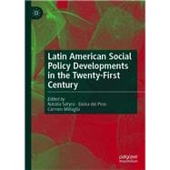 Latin American Social Policy Developments in the Twenty-First Century