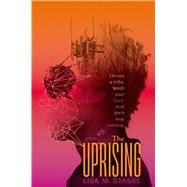The Uprising The Forsaken Trilogy