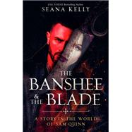 The Banshee & the Blade