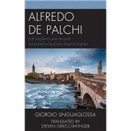 Alfredo de Palchi The Missing Link in Late Twentieth-Century Italian Poetry