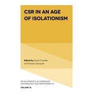 CSR in an age of Isolationism