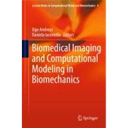 Biomedical Imaging and Computational Modeling in Biomechanics