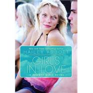Girls in Love: A Summer Girls Novel