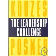 The Leadership Challenge: How to Keep Getting Extraordinary Things Done in Organizations, 2nd Edition