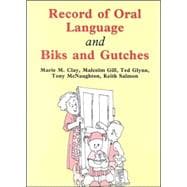 Record of Oral Language and Biks and Gutches