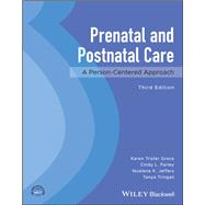Prenatal and Postnatal Care A Person-Centered Approach
