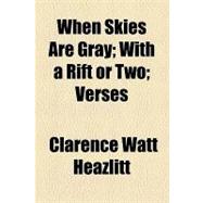 When Skies Are Gray