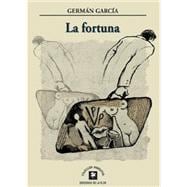 La fortuna/ The Fortune