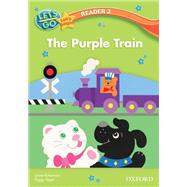 The Purple Train (Let's Go 3rd ed. Let's Begin Reader 2)