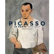 Picasso in Paris: 1900 - 1907