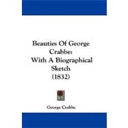 Beauties of George Crabbe : With A Biographical Sketch (1832)
