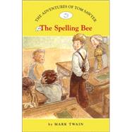 The Adventures of Tom Sawyer #4: The Spelling Bee