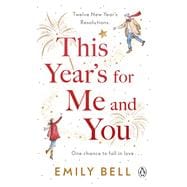 This Year's For Me and You The heartwarming and uplifting story of love and second chances