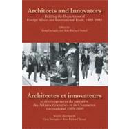 Architects and Innovators / Architectes et Innovateurs