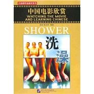 Shower: Watching the Movie and Learning the Chinese