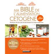 Ma Bible de l'alimentation cétogène
