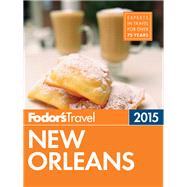 Fodor's New Orleans 2015