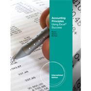 Accounting Principles Using Excel® for Success, International Edition, 1st Edition