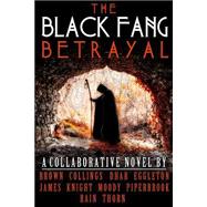 The Black Fang Betrayal
