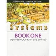 Systems Book One: Exploration, Culture, and Ecology