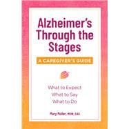 Alzheimer's Through the Stages