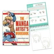 The Manga Artist's Workbook Easy-to-Follow Lessons for Creating Your Own Characters