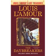 The Daybreakers (Lost Treasures) A Novel