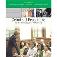 Criminal Procedure for the Criminal Justice Professional, 10th Edition
