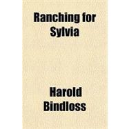 Ranching for Sylvia