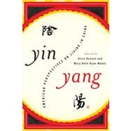 Yin-Yang American Perspectives on Living in China