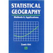 Statistical Geography Methods and Applications