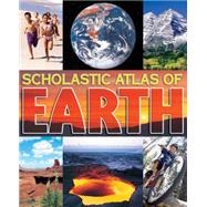 Scholastic Atlas Of Earth