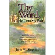Thy Word, a Light Unto My Path