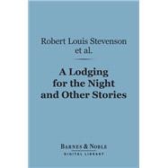 A Lodging for the Night and Other Stories (Barnes & Noble Digital Library)
