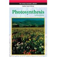 Photosynthesis: Heinle Reading Library, Academic Content Collection Heinle Reading Library