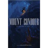 Mount Condour The Adventures of Lando,9781483582702