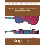 The Poems of Sappho an Interpretative Rendition into English