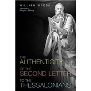 The Authenticity of the Second Letter to the Thessalonians