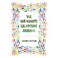 The One-minute Gratitude Journal