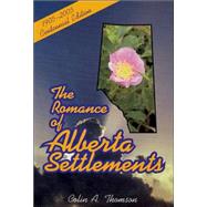 The Romance of Alberta Settlements