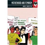 Motherhood and Feminism Seal Studies